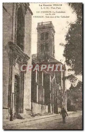 Verdun - La Cathedrale vue de Cote - La Guerre 1914 1918 - Cartes postales