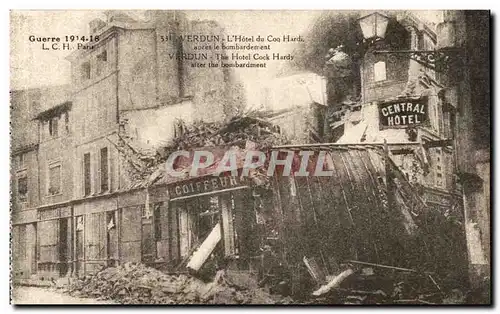 Verdun - Guerre 1914 1918 - Hotel du Coq Hardi apres le bombardement - Cartes postales (coiffeur)