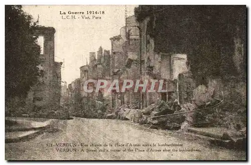 Verdun - Guerre 1914 1918 - Rue et Coin de la Place d'Armes apres le bombardement - Cartes postales