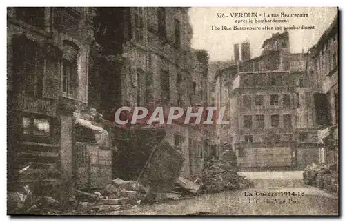 Verdun - Guerre 1914 1918 - Rue Beaurepaire - Apres le bombardement - Ansichtskarte AK