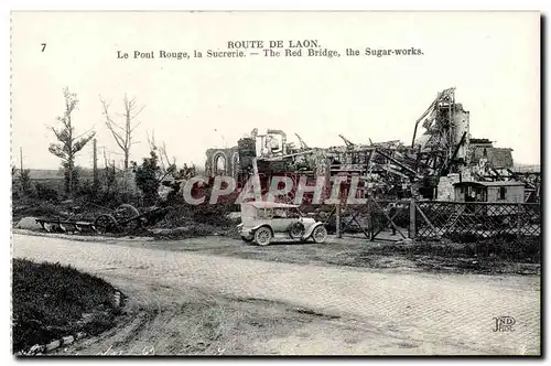 Route de Laon - Le Pont Rouge - La Sucrerie - Red Bridge - Sugar Works - Ansichtskarte AK