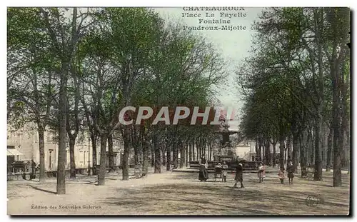 Chateauroux - Place La Fayette - - Fontaine Poudreux Mijote Cartes postales