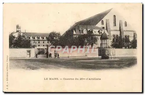 Le Mans - Caserne de 26 d&#39Artillerie Cartes postales