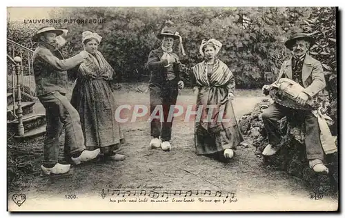 Auvergne - Types Auvergne - La Bouree - danse - musique - chanson Cartes postales