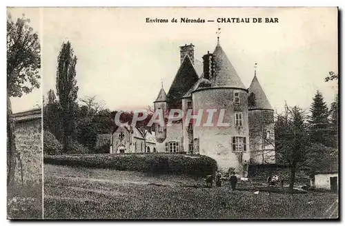 Environs de Nerondes - Chateau de Bar - Cartes postales