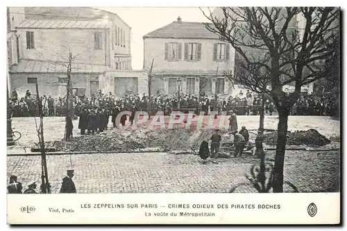 Paris - Les Zeppelins sur Paris - Crimes Odieux des Pirates Boches - La voute de Metropolitain Cartes postales M