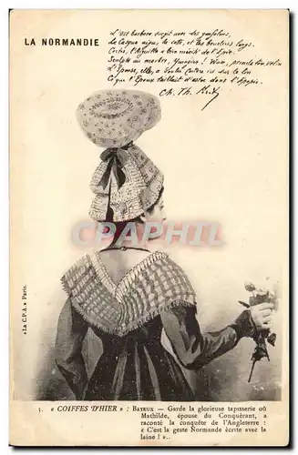 Bayeux - Fantaisie - Femme Normandie - Coiffe d&#39hier - Cartes postales