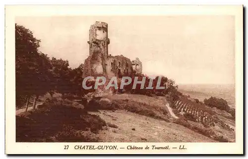 Chatel Guyon - Chatelguyon - Chateau de Tournoel - Ansichtskarte AK