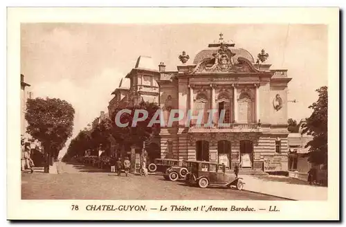 Chatel Guyon - Chatelguyon - Le Theatre et l&#39Avenue Baraduc - Cartes postales