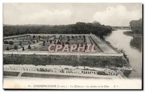 Chenonceaux - Le Chateau - Le Jardin et le Cher - Ansichtskarte AK