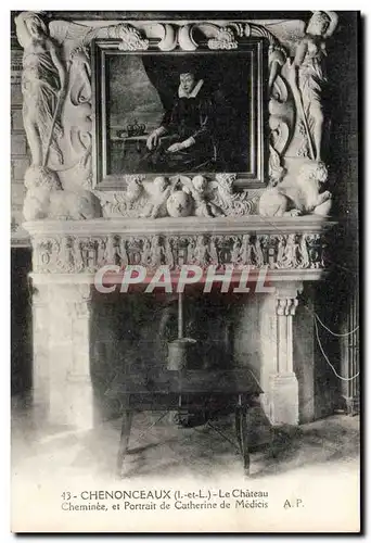 Chenonceaux - Le Chateau - Cheminee - Portrait de Catherine de Medicis - Cartes postales