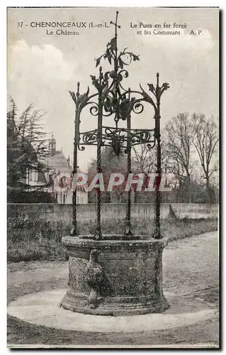 Chenonceaux - Le Chateau - Le Puit en fer forges et les Communs - Cartes postales