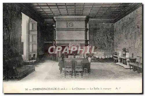 Chenonceaux - Le Chateau - La Salle a Manger - Cartes postales