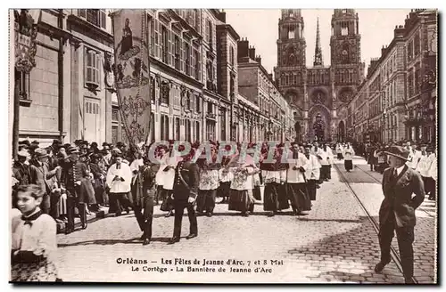 Orleans - La Fete de Jeanne d&#39Arc 7 et 8 Mai - Le Cortege - La Banniere de Jeanne d&#39Arc - Cartes postales