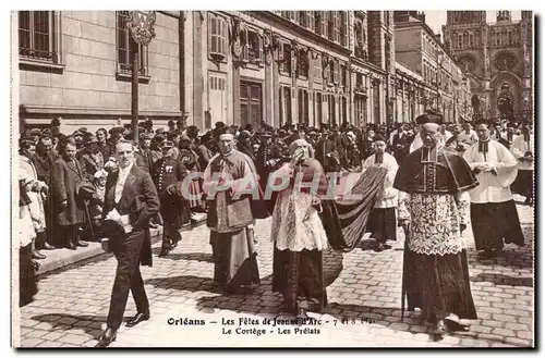 Orleans - La Fete de Jeanne d&#39Arc 7 et 8 Mai - Le Cortege - Le Prelats - Cartes postales