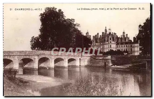 Chambord - Le Chateau et le Pont sur le Cosson Ansichtskarte AK