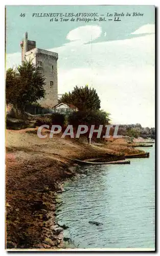 Villeneuve les Avignon -Les Bords du Rhone - La Tour de Philippe le Bel - Cartes postales