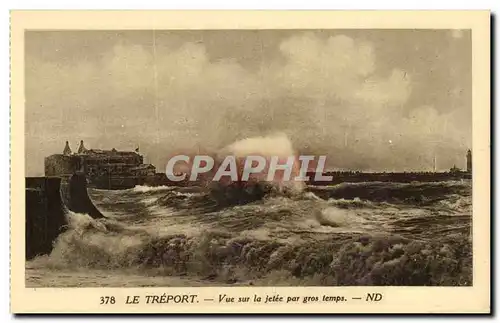 Le Treport - Vue sur la Jetee par gros temps - Cartes postales