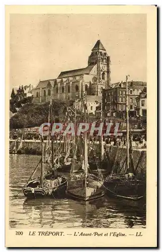 Le Treport - L&#39Avant Port et l&#39Eglise - Cartes postales