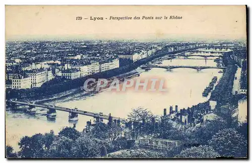Lyon - Perspective des Ponts sur Rhone - Ansichtskarte AK