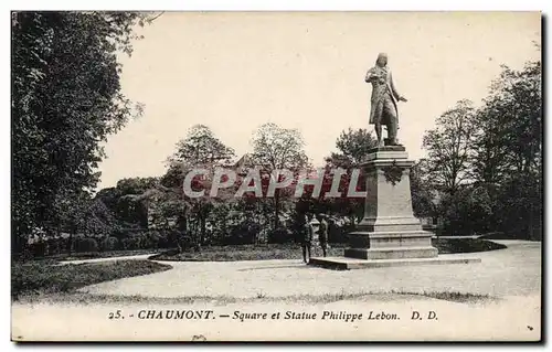 Chaumont - Square et Statue Phillippe Lebon - Cartes postales