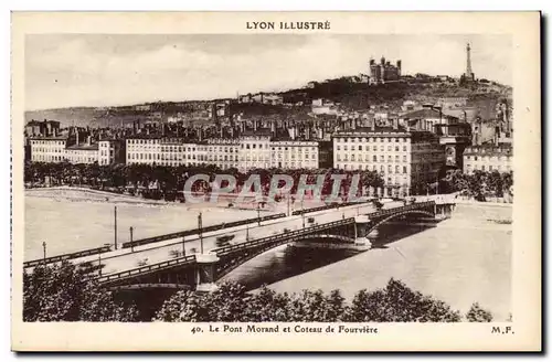 Lyon - Le Pont Morand et le Coteau de Fourviere Ansichtskarte AK