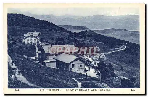 Aix les Bains - Le Mont Revard - alt 1545 Cartes postales