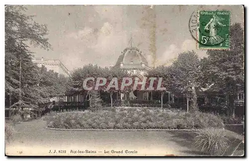 Aix les Bains - Le Grand Cercle - Cartes postales