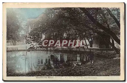 Challes les Eaux - Un Coin du Parc de l&#39etablissement - Cartes postales