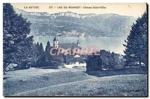 lac du Bpouget - Chateau Sainr Gilles - Cartes postales