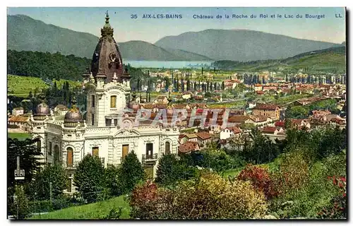 Cartes postales Aix les Bains Chateau de la Roche du roi et le lac du Bourget