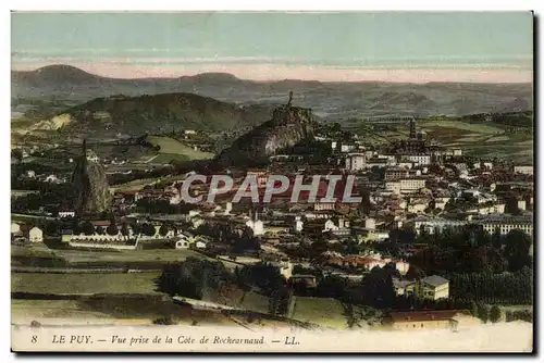 Cartes postales Le Puy Vue prise de la cote de Rochearnaud