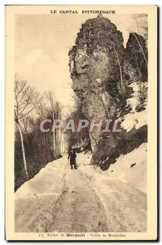 Ansichtskarte AK Cantal Rocher de Marquoil Vallee de Mandailles