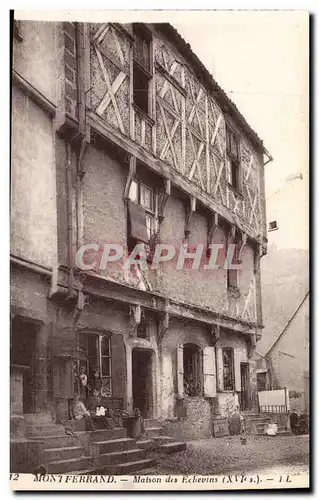 Ansichtskarte AK Montferrand Maison des Echevins (16eme)