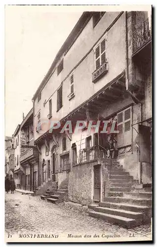 Ansichtskarte AK Montferrand Maison dite des Capucins