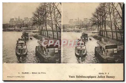 Paris 4 - Hotel de Ville - Vues Stereoscopiques - bateau - Cartes postales