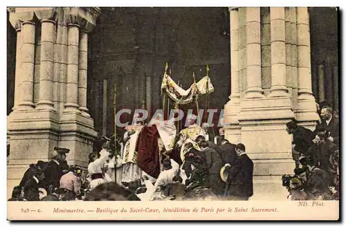 Paris 18 - Montmartre - La Benediction de Paris par le Saint Sacrement - Sacre Coeur - Cartes postales