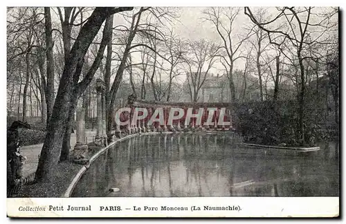 Paris - 8 Parc Monceau - Collection Petit Journal - La Naumachie Ansichtskarte AK