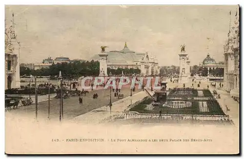 Paris 7 - Le Pont Alexandre III et les Deux Palais des Beaux Arts Paris Exposition - Cartes postales