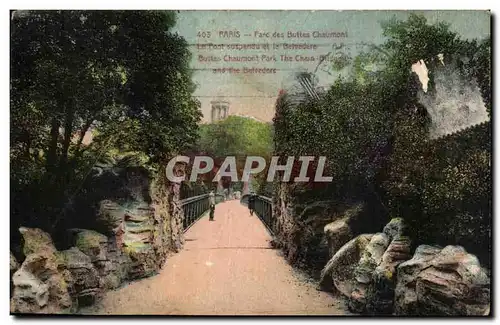 Paris - 19 - Parc des Buttes Chaumont - Parc Suspendu et le Belvedere Cartes postales