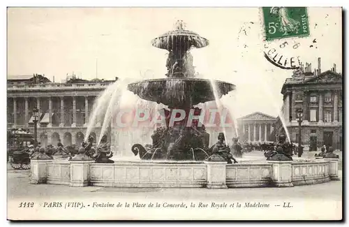 Paris 8 - Fontaine de la Place de la Concorde La Rue Royale et La Madeleine Cartes postales