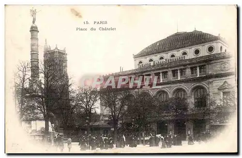 Paris 1 - Place du Chatelet Ansichtskarte AK Sarah Bernhardt