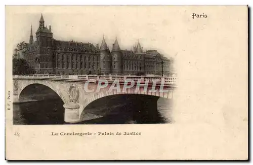 Paris 1 - Palais de Justice - La Conciergerie Ansichtskarte AK