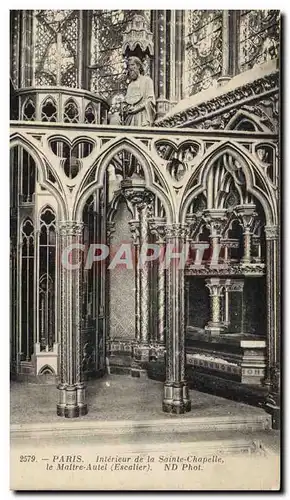 Paris - I - Interieur de Sainte Chapelle - Le Maitre Autel - Escalier - Cartes postales