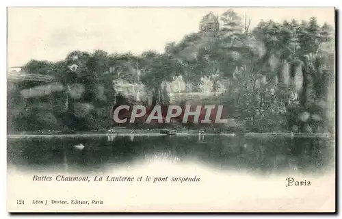 Paris 19 - Buttes Chaumont - La Lanterne et le Pont Suspendu Cartes postales