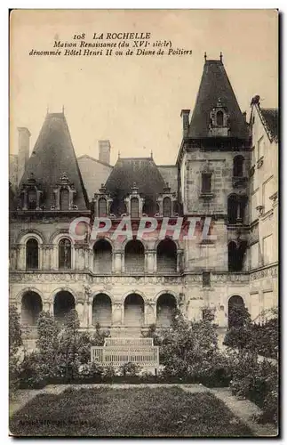 La Rochelle Cartes postales Maison Renaissance denomee Henri II ou de Diane de Poitiers