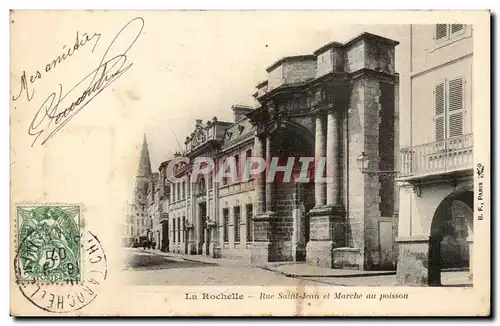 La Rochelle Cartes postales Rue Saint Denis et marche au poisson