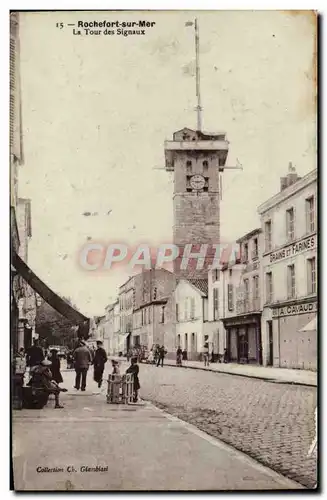 Rochefort sur Mer - La Tour des Signaux - Ansichtskarte AK