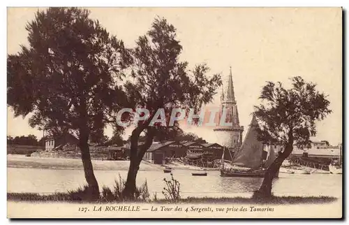 La Rochelle Cartes postales La tour des quatres sergents Vue prise des Tamarins (chantiers La Pallice)