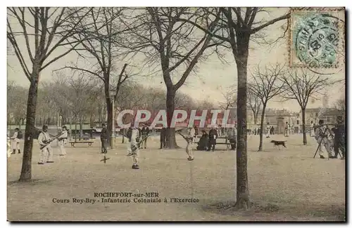 Rochefort sur Mer Cartes postales Cours Roy BRy Infanterie coloniale a l&#39exercice